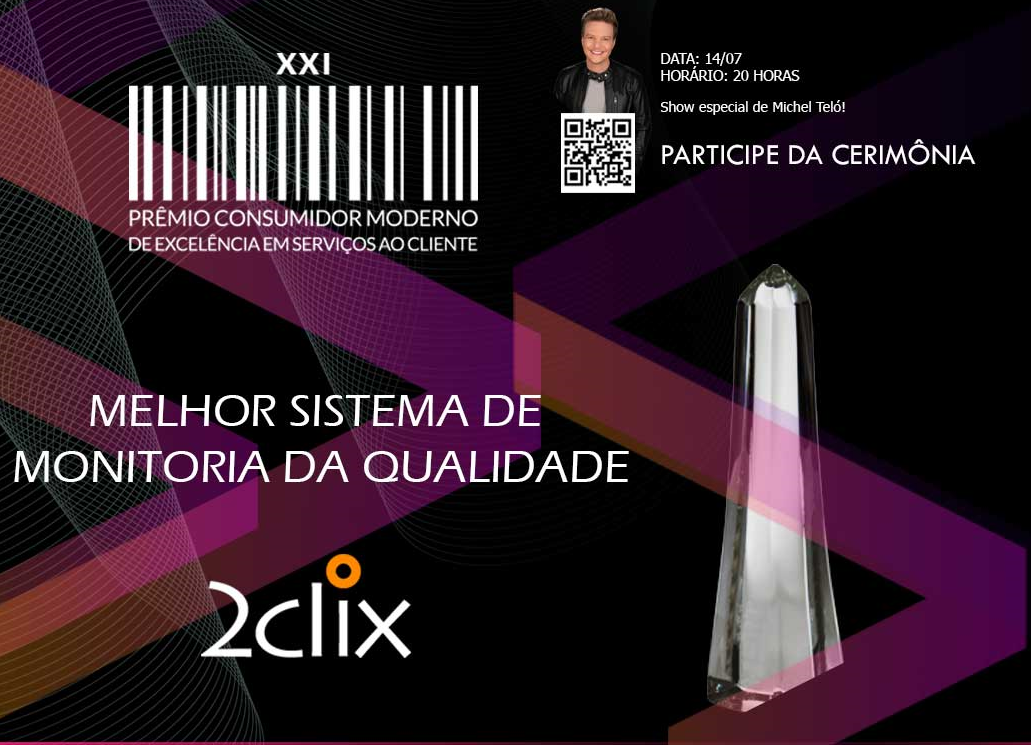 Melhor Solução de Monitoria da Qualidade 2clix é eleita a melhor solução de monitoria de qualidade na 21ª edição do Prêmio Consumidor Moderno